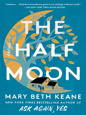 cover image of The Half Moon: a Novel